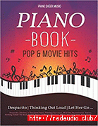 Piano Book Pop & Movie Hits: Piano Sheet Music