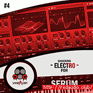 Vandalism Shocking Electro For Serum 4 [Synth Presets, WAV]