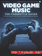 Video Game Music For Fingerstyle Guitar