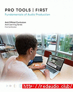 Pro Tools | First: Fundamentals of Audio Production