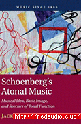 Schoenberg's Atonal Music: Musical Idea, Basic Image, and Specters of Tonal Function