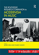 The Routledge Research Companion to Modernism in Music