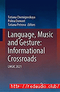 Language, Music and Gesture: Informational Crossroads