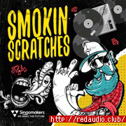 Singomakers Smokin Scratches [WAV]