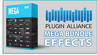 Plugin Alliance MEGA Bundle Effects 2024 [WiN]