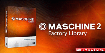 Native Instruments Maschine 2 Factory Library v1.3.9 [WiN,macOS]