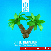 Keep It Sample Chill Trapeton [WAV, MiDi]